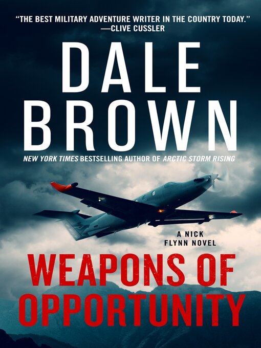 Title details for Weapons of Opportunity by Dale Brown - Available